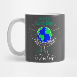 Happy Earth Day Funny Shirt Mug